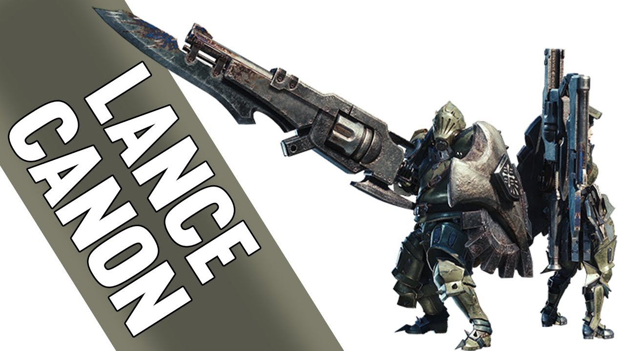 GUIDE LANCECANON - Monster Hunter World