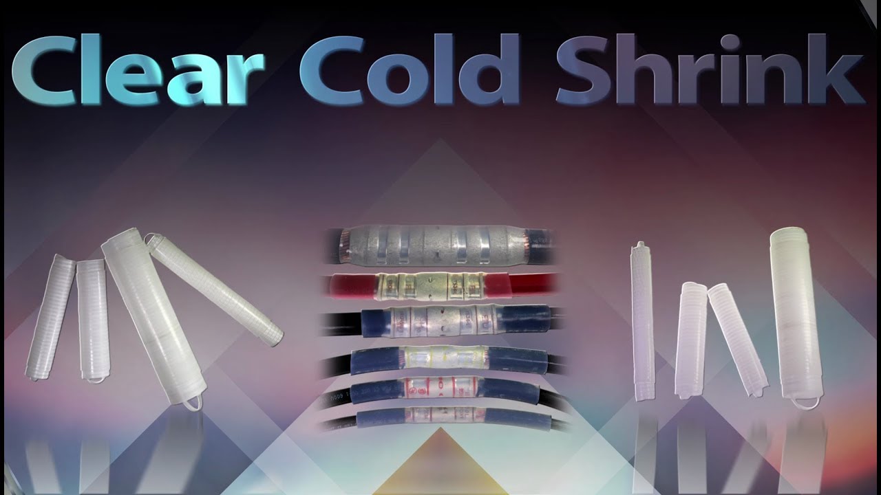 BURNDY Clear Cold Shrink