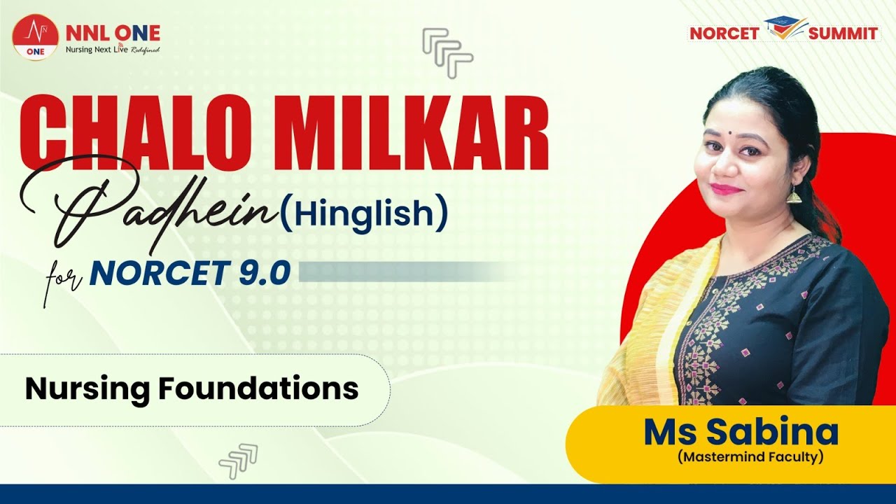 Chalo Milkar Padhein | Nursing Foundations by Ms. Sabina | NNL ONE