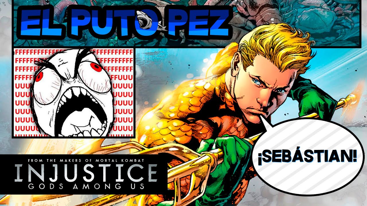 EL PUTO PEZ! | Injustice | Con SrSerpiente