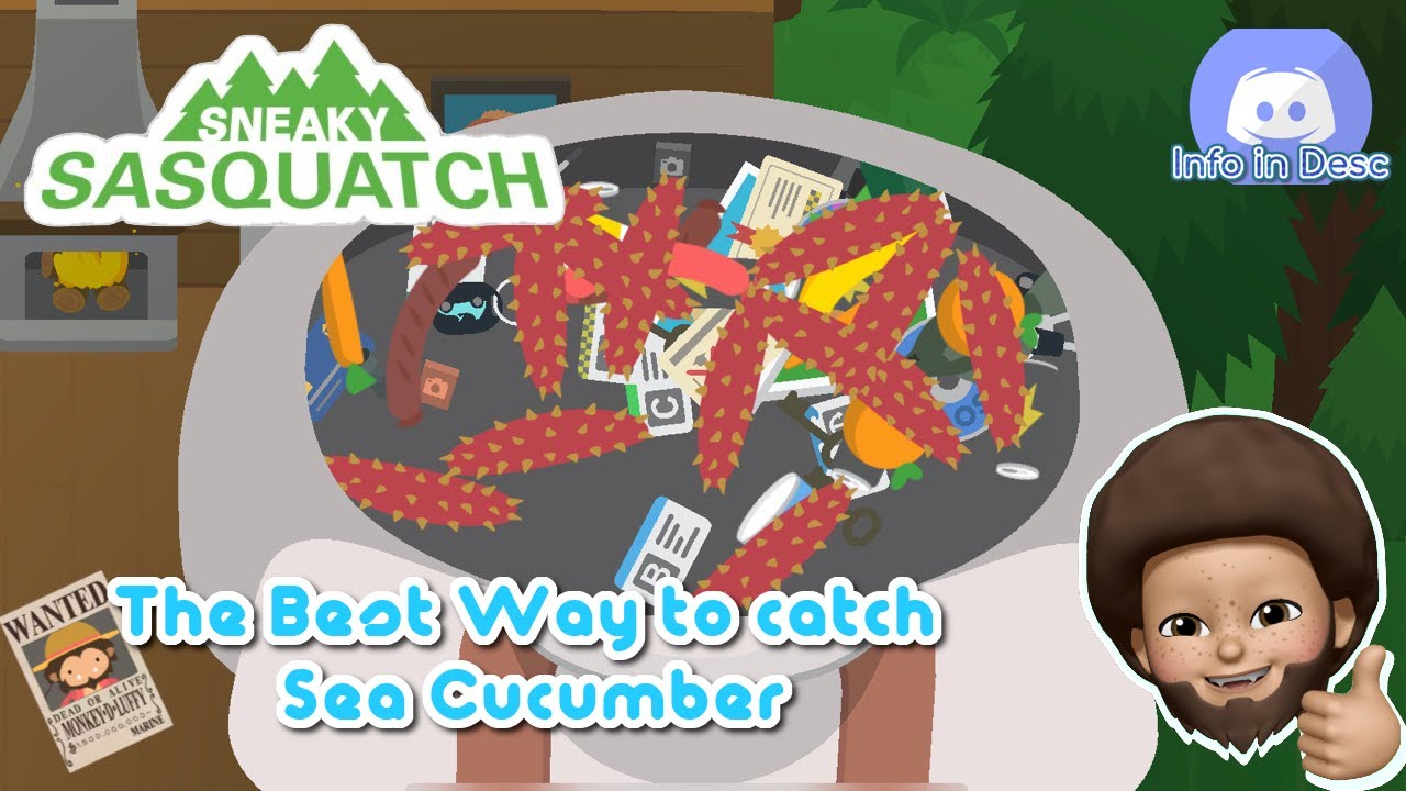 Sneaky Sasquatch - Best way to catch Sea Cucumber