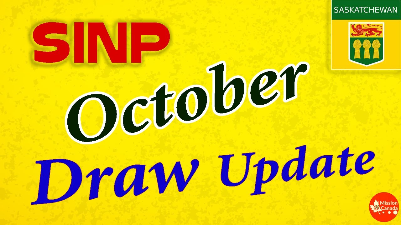 SINP October Draw update | Saskatchewan Nomination| SINP EOI Draw 2020