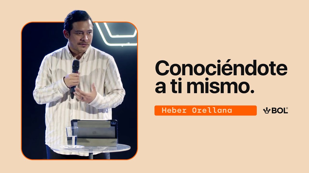 Conociéndote a ti mismo - Heber Orellana