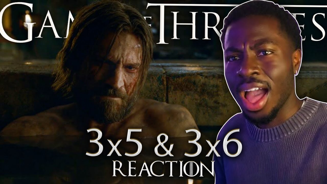 Wait&hellip; Am I Starting to Like Jaime?! | FIRST TIME WATCHING GAME OF THRONES 3X5 & 3X6