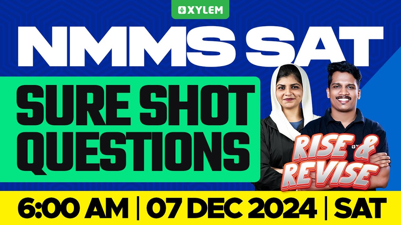 NMMS SAT Sure Questions | Xylem Class 8