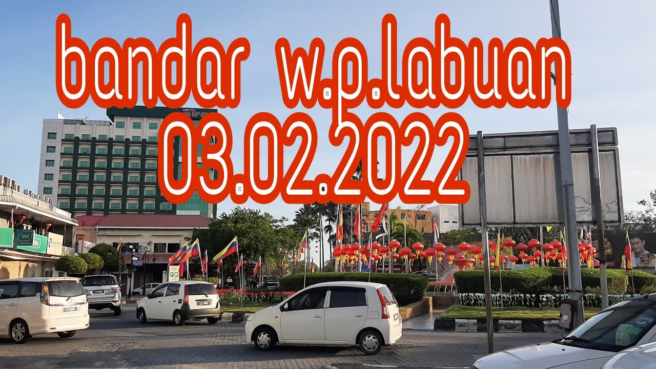 ini lah suasana bandar labuan 2022. bendera wilayah dan tanglong banyak gaiss😊😊😊😊✌👍