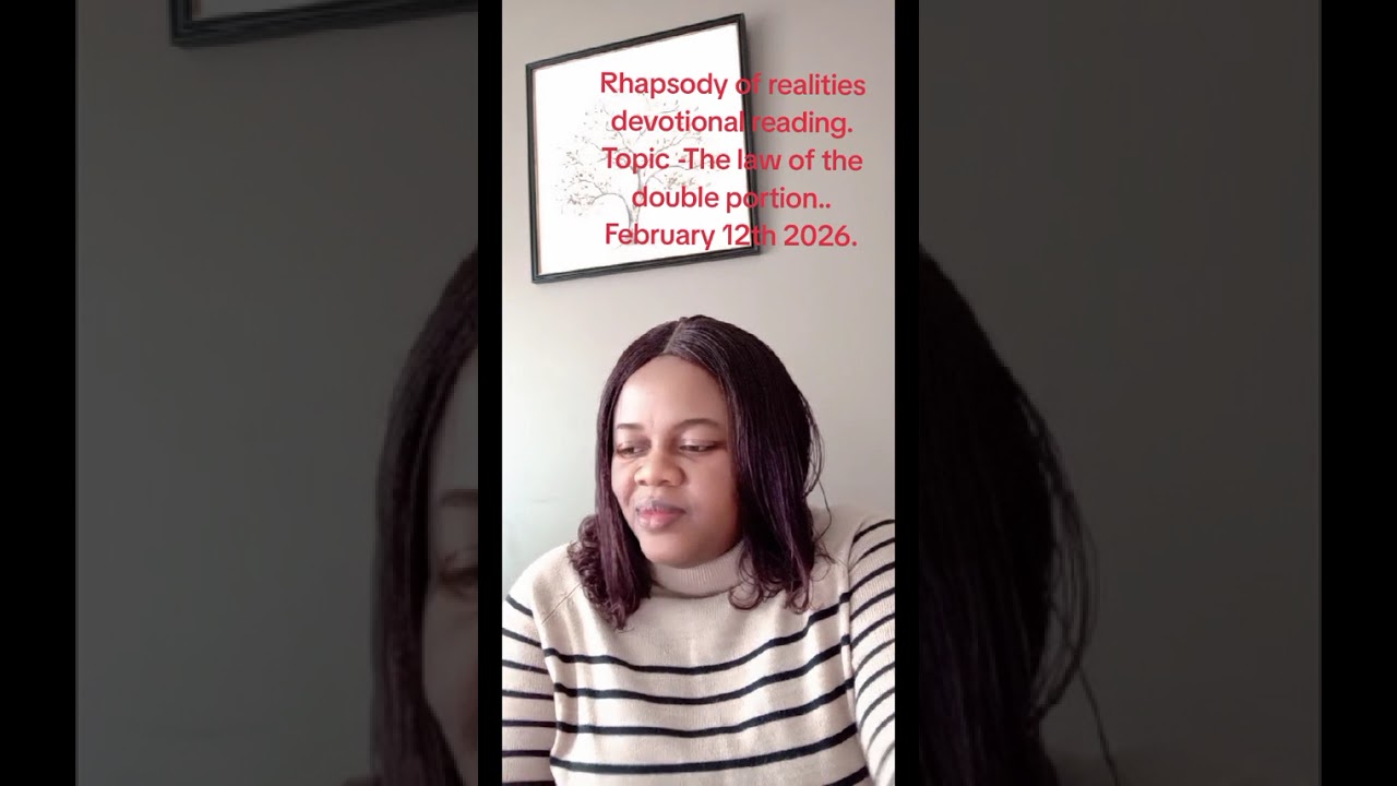 The law of the double portion.Rhapsody of realities devotional reading.12th February 2026