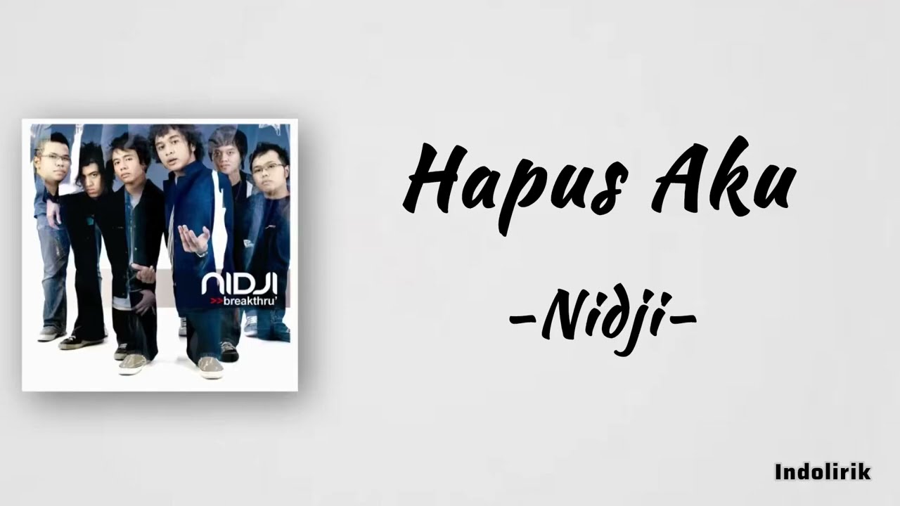 Nidji - Hapus Aku | Lirik Lagu