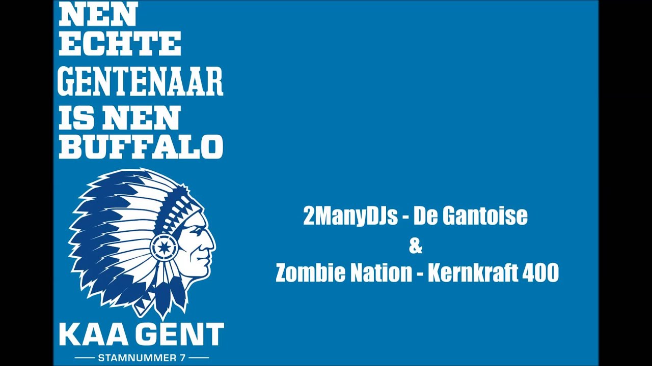 2 ManyDJs - De Gantoise & Zombie Nation - Kernkraft 400