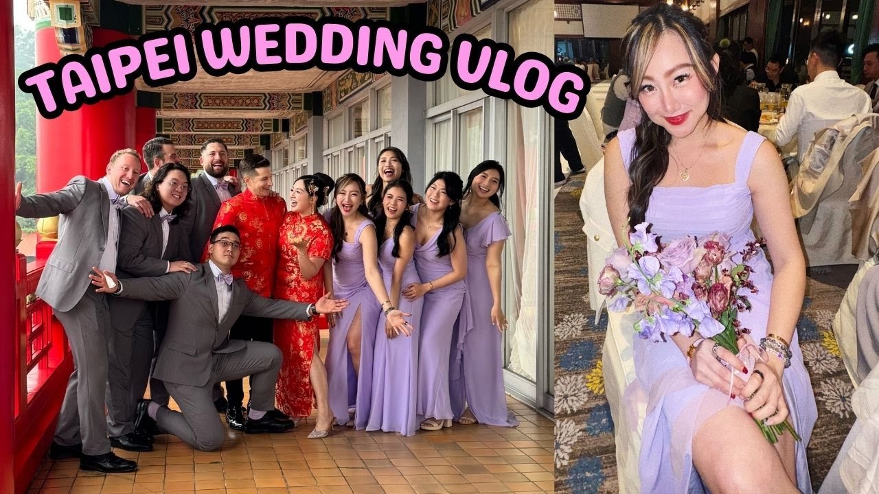First Traditional Taiwanese Wedding as Bridesmaid!🇹🇼 Regent Hotel + Xinyi Adventures Vlog 台灣婚禮伴娘