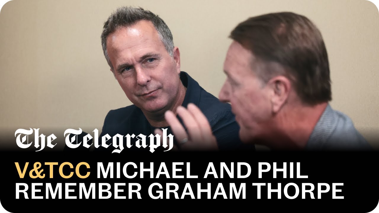 Michael Vaughan and Phil Tufnell remember Graham Thorpe | V&T Cricket Club podcast