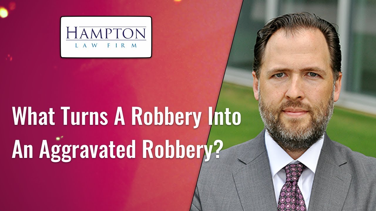 What Turns A Robbery Into An Aggravated Robbery? A Former DA Explains The Law! (2021)