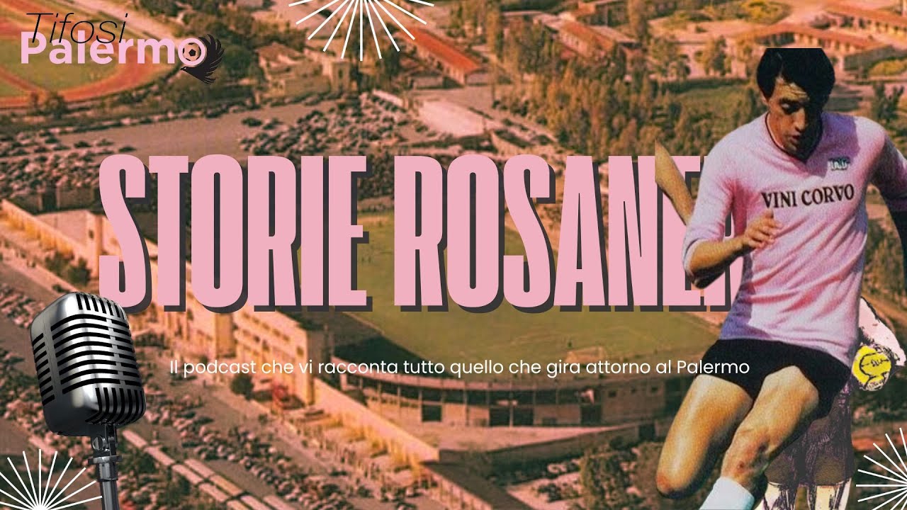 Giampaolo Montesano, una bella… “bugia” | Storie Rosanero_Ep.22