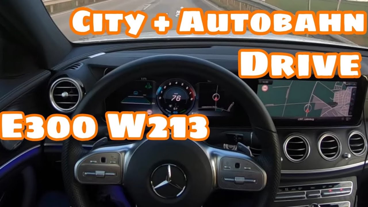 2019 Mercedes-Benz E-Class E300 W213 | POV GERMAN Autobahn 200 KM/H and City drive |