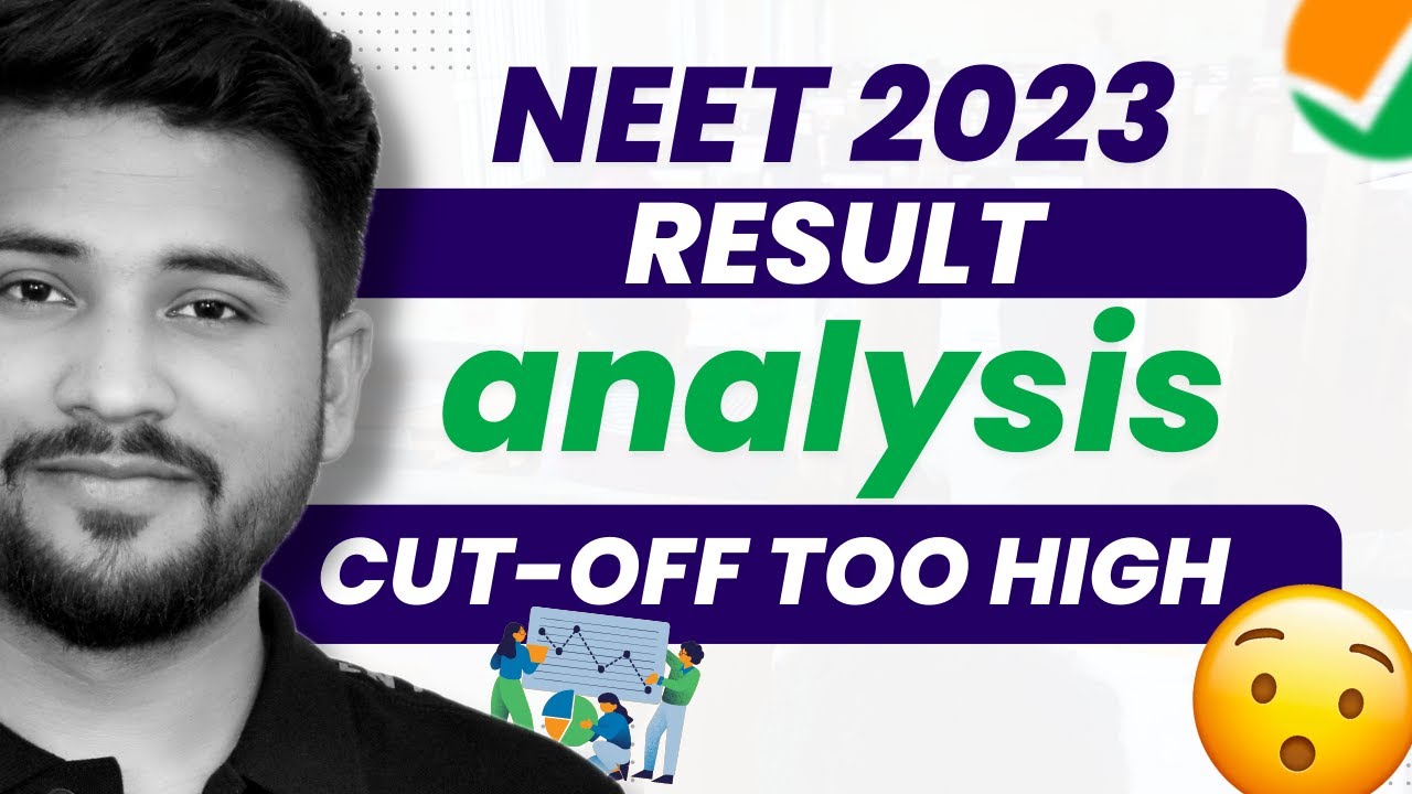 😲 NEET 2023 Result Analysis | Marks vs Rank | High Cutoff | Latest News Today