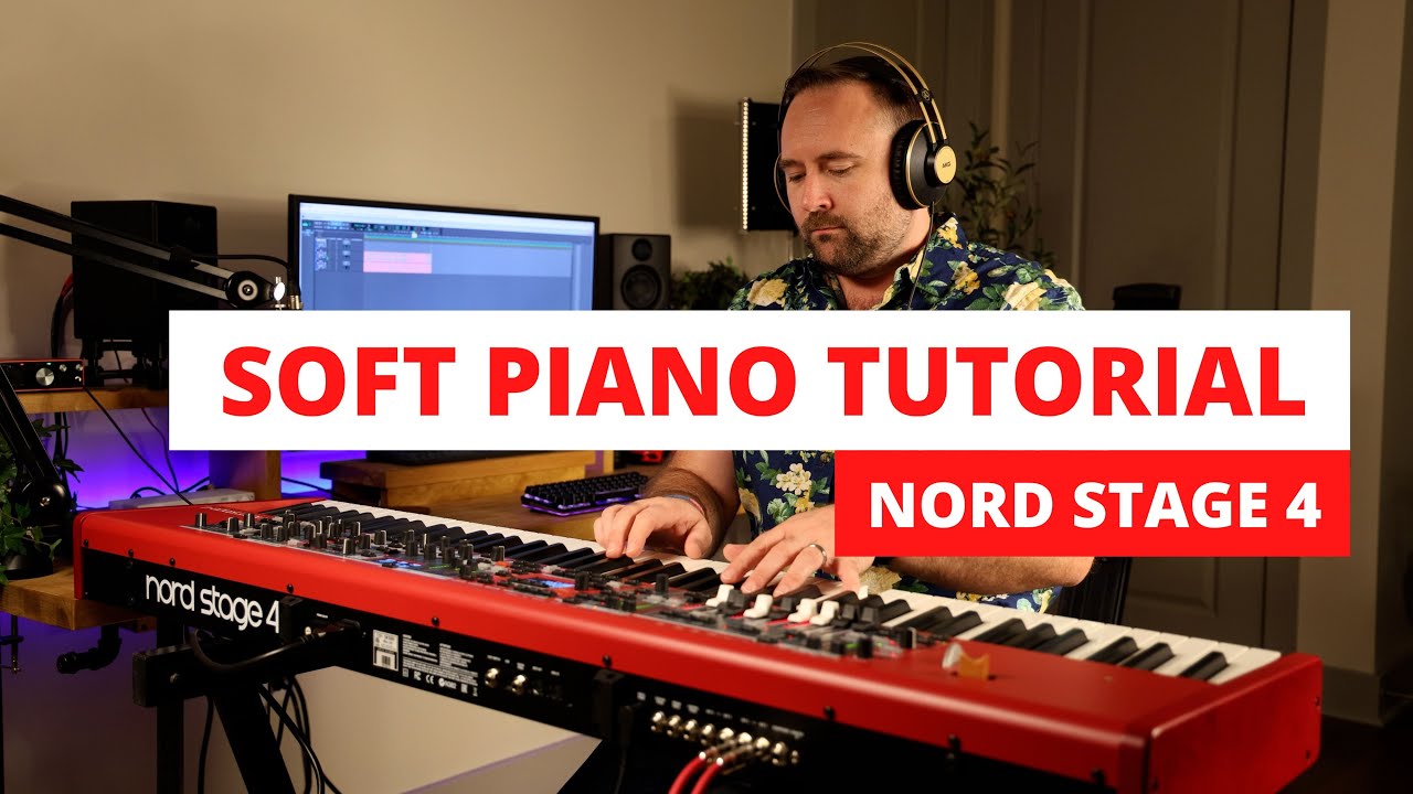 Nord Stage 4 - How to Make a Soft Piano Sound