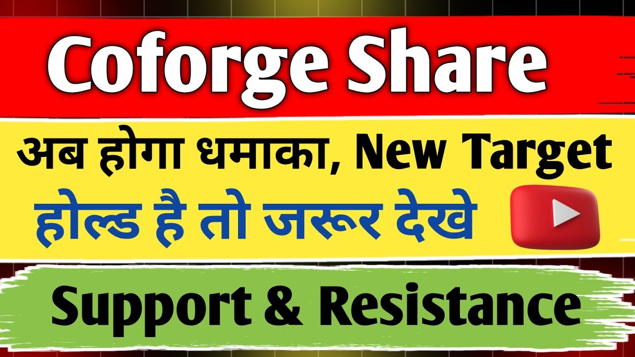 coforge share / coforge share latest news / share analysis / share news today / share target /