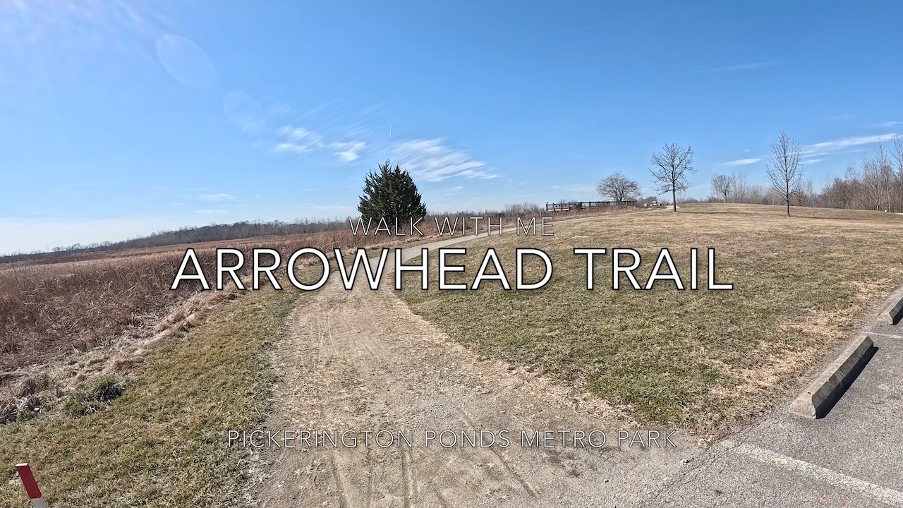 Arrowhead Trail | Pickerington Ponds | Walk With Me | Natural Audio
