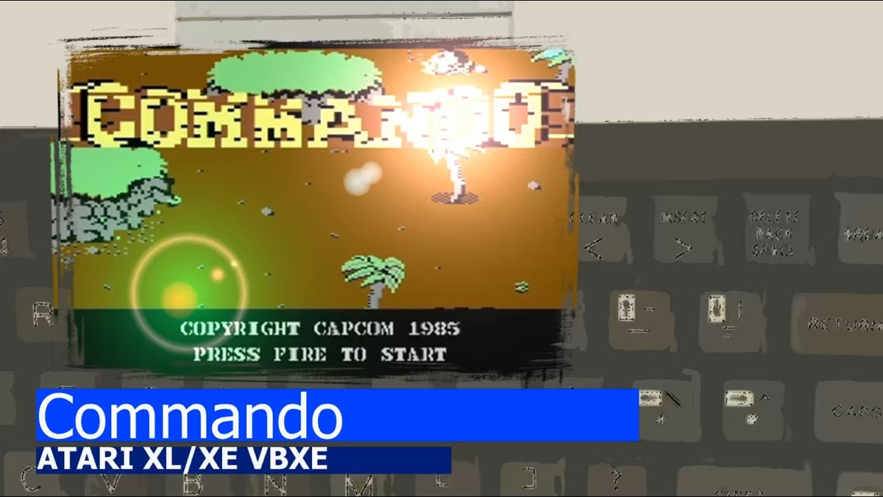 Atari XL/XE -=Commando=- VBXE final version