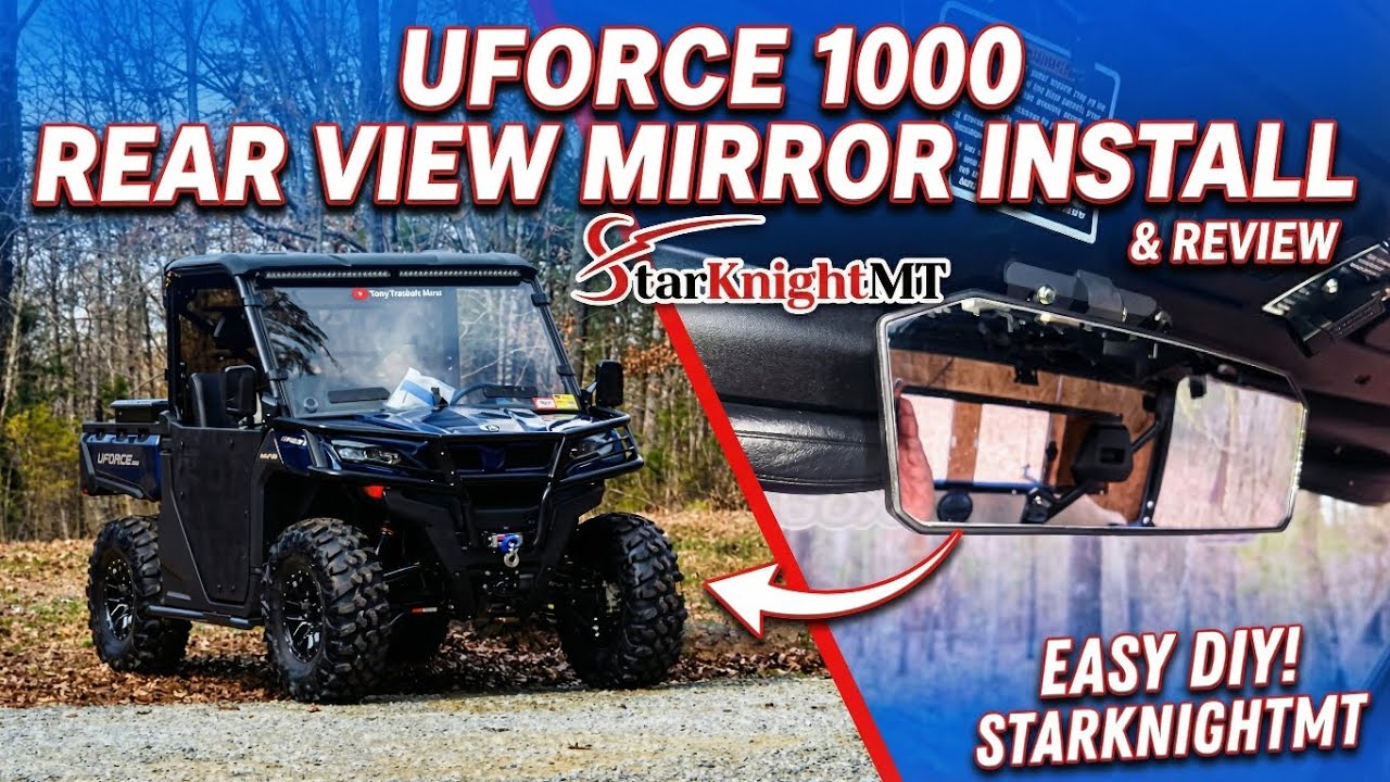 StarknightMt Rear View Mirror Install & Review CF Moto Uforce 1000