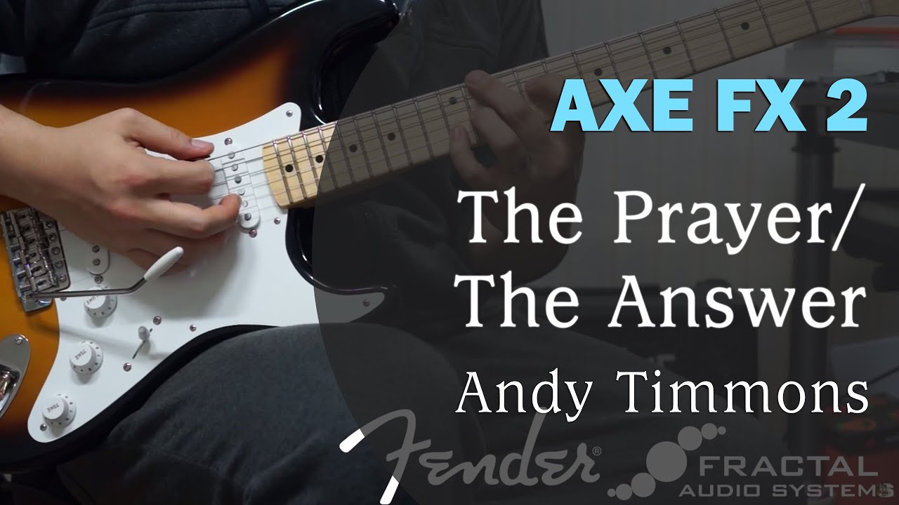 Andy Timmons - The Prayer/The Answer