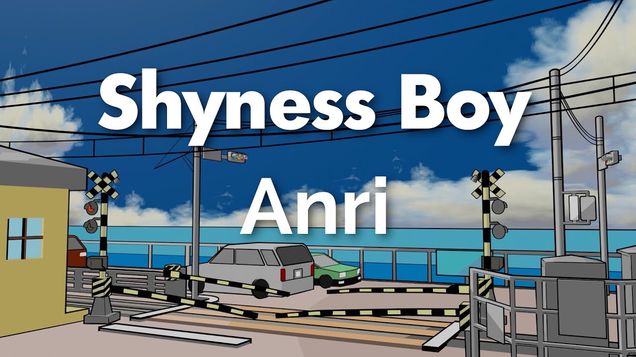 Anri - Shyness Boy | Romaji/English Lyrics