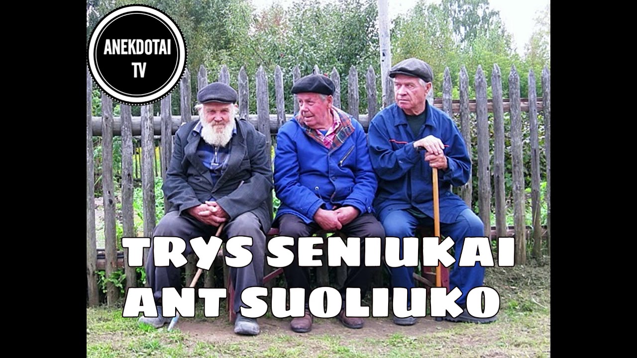 TRYS SENIUKAI ANT SUOLIUKO ŠNEKUCIUOJASI | PENSININKUS KAMUOJA  SVEIKATOS PROBLEMOS / ANEKDOTAS
