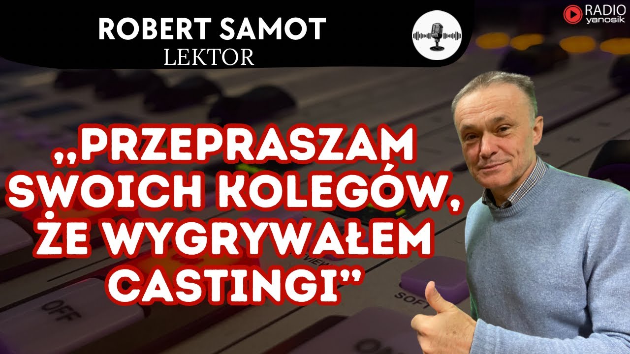 Lektor Robert Samot - wywiad w Radiu Yanosik - AUDYCJA Z LEKTOREM