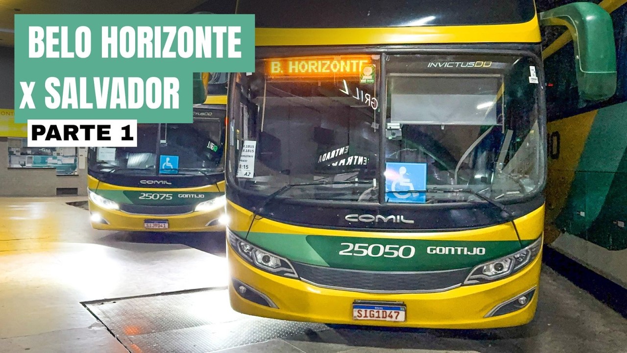 Viajando de BELO HORIZONTE para SALVADOR com os NOVOS ÔNIBUS DA GONTIJO para o NORDESTE - PARTE 1