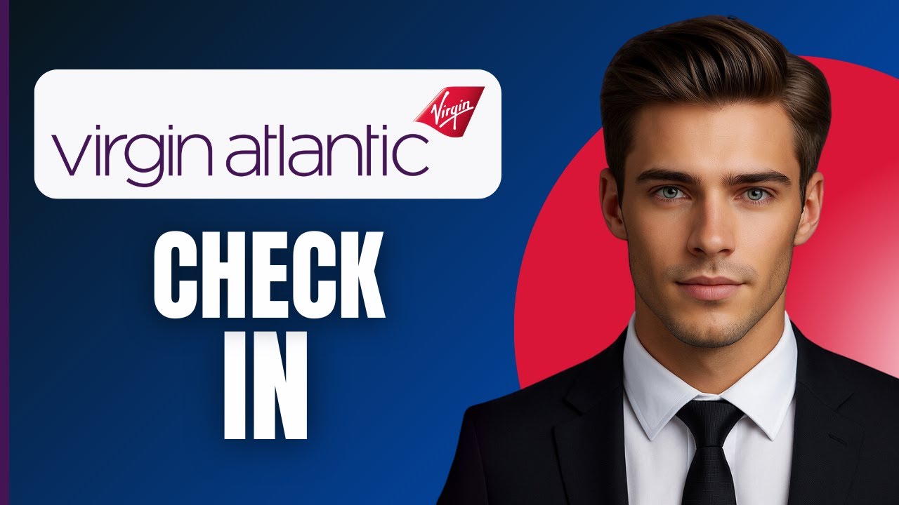 How To Check In On Virgin Atlantic (2026)