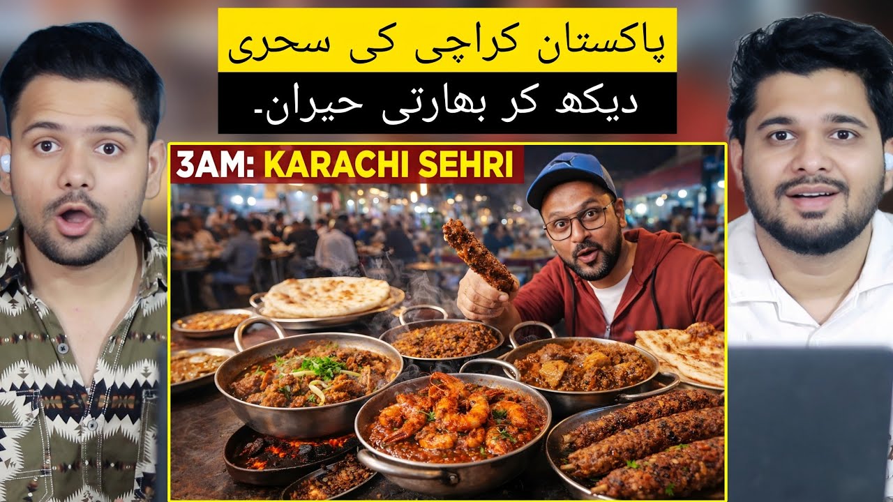 Indian Shocked After Seeing Sehri in Karachi, Pakistan! 