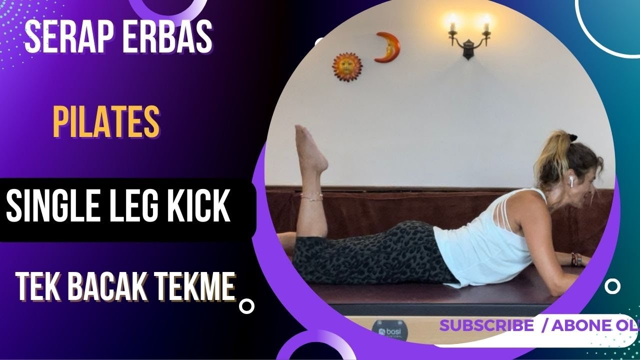 Pilates egzersizi : Single Leg Kick - Tek Bacak Tekme Hareketi