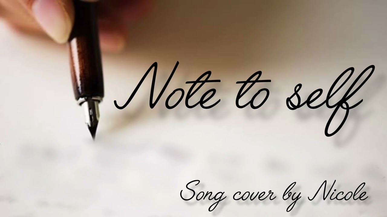 Note To Self | Gabriela Bee | Song Cover by Nicole