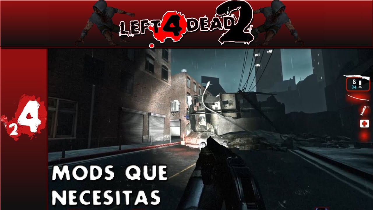 Mods para tu left 4 dead 2 || Left 4 Dead 2