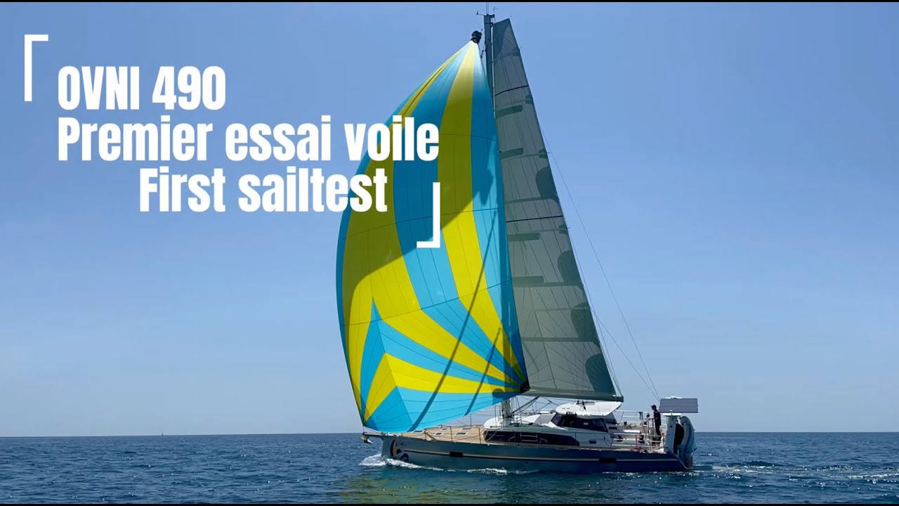 OVNI 490 Essai voiles / sailtest