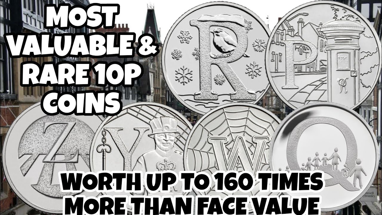 Most Rare & Valuable 10p Coins In Circulation | worth up to 160 times more than face value