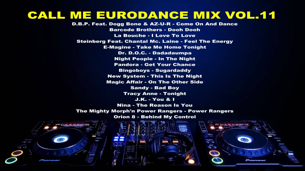 Call Me Eurodance Mix Vol 11