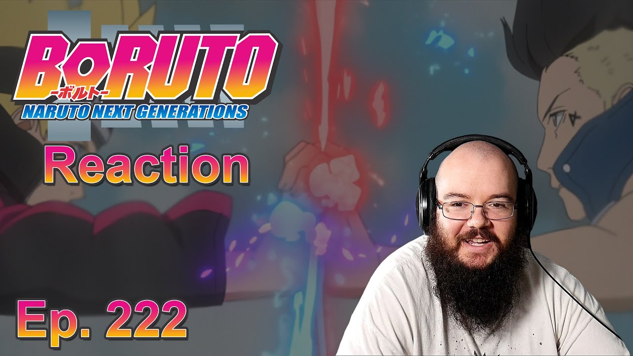 Boruto - Naruto Next Generations - Episode 222 Reaction!