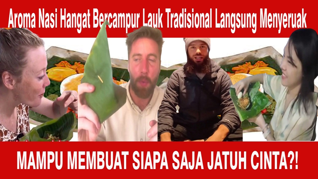 Bule Makan Nasi Bungkus Daun Pisang Auto Lupa Makanan Ala Barat