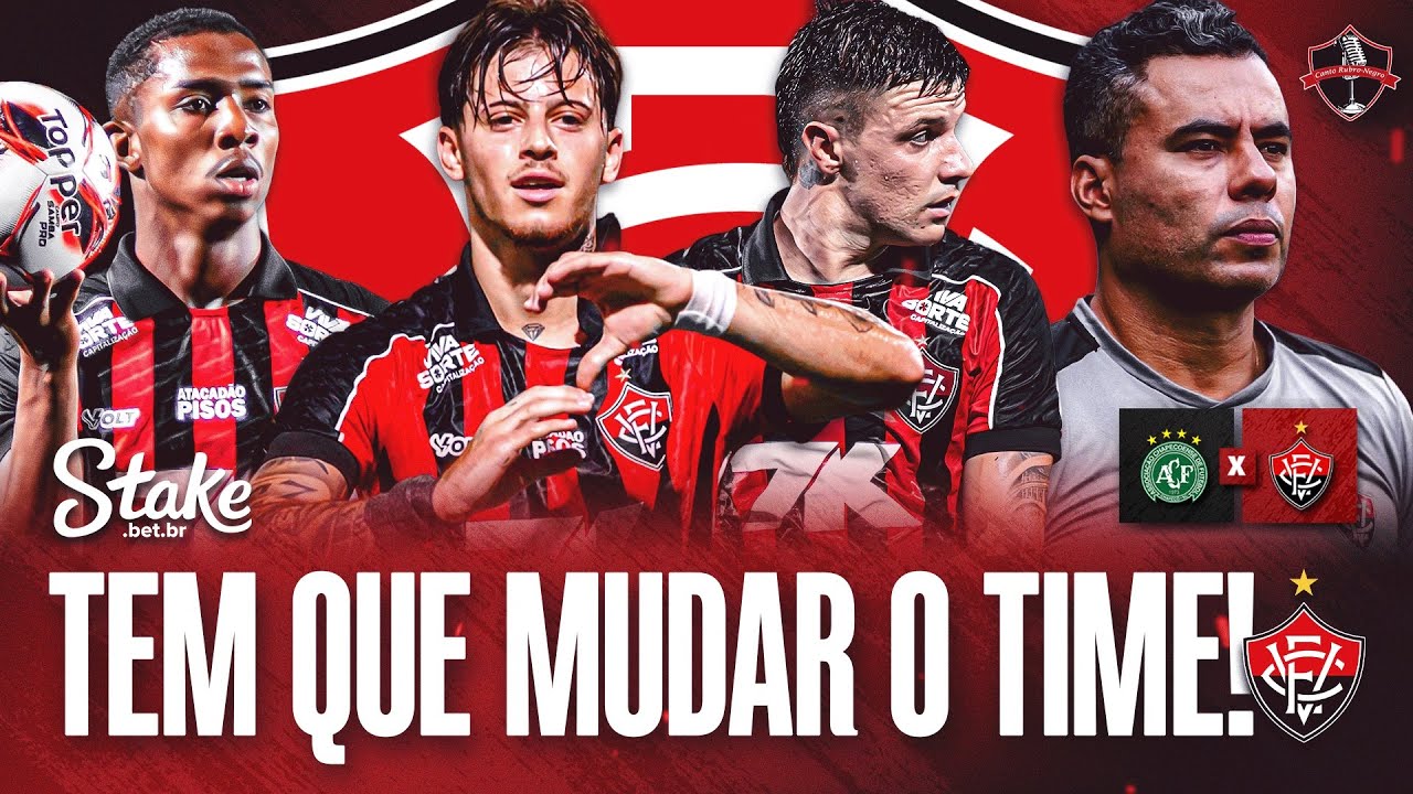TEM QUE MUDAR O TIME! A FORMA&Ccedil;&Atilde;O QUE O VIT&Oacute;RIA PRECISA CONTRA A CHAPECOENSE