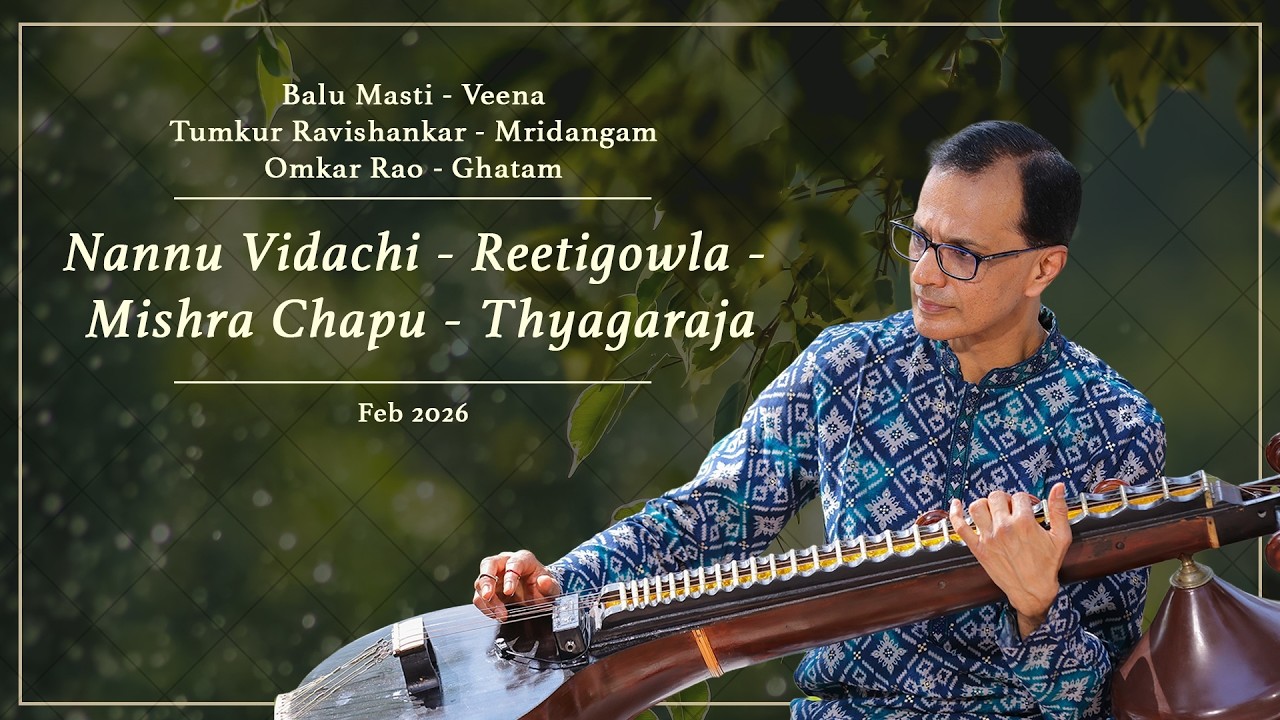 08 - Nannu Vidachi - Reetigowla - Mishra Chapu - Thyagaraja