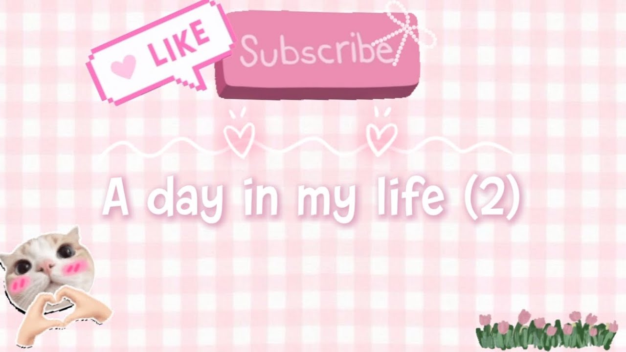 A day in my life (2) *with voice* 🎀🎀🎀🍥🍥🍥🍡🍡🍡🩷🩷🩷