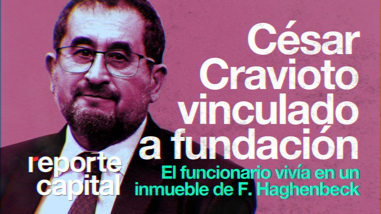 Revelan nexos entre secretario de gobierno, César Cravioto, y Fundación Haghenbeck. #ReporteCapital