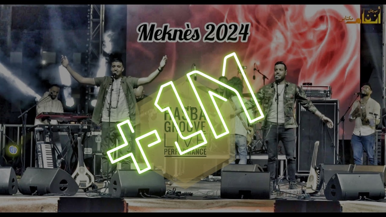 HASBA GROOVE - Angham Meknes - Live Performance - 2024