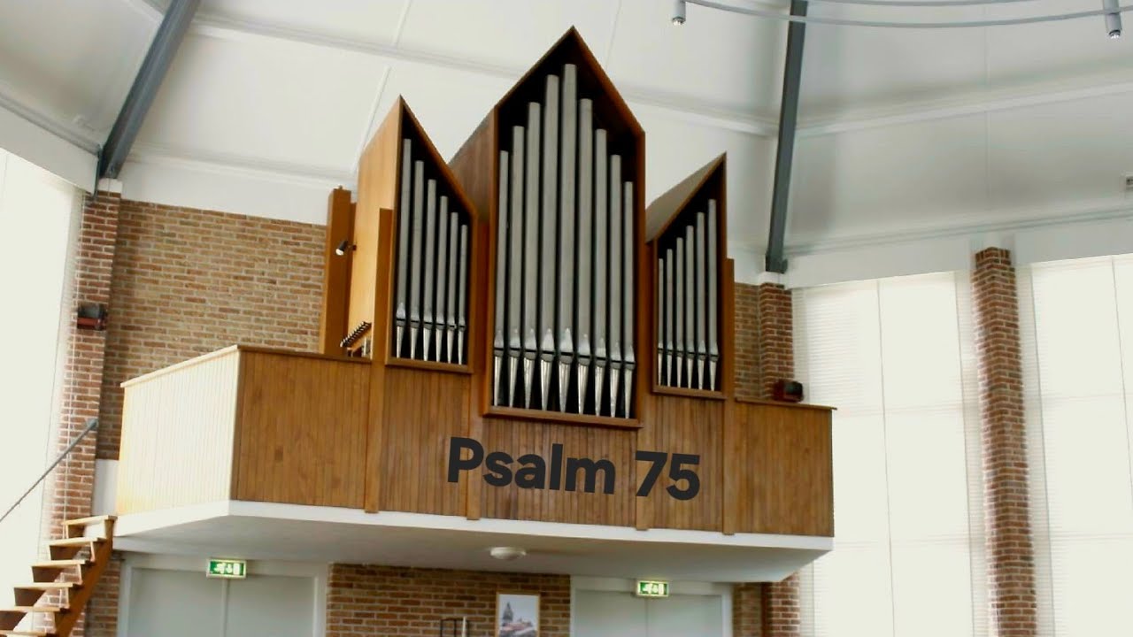 | Psalm 75 | De Achthoek Scherpenzeel | Ivan Reyneke |