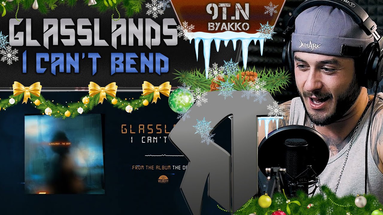 Glasslands - I Can't Bend (РЕАКЦИЯ)