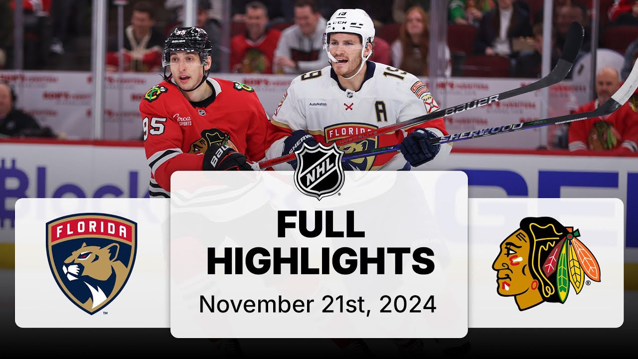 NHL Highlights | Panthers vs. Blackhawks - November 21, 2024