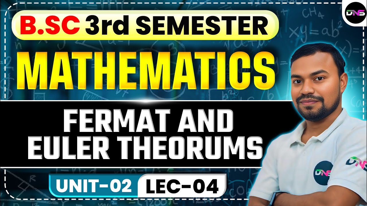B.Sc 3rd Semester Mathematics | BSc Maths 3rd Semester Unit-2 Fermat And Euler Theorems | BSc Maths