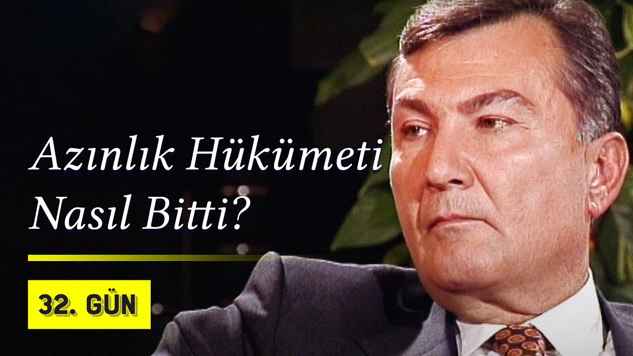 Azınlık Hükümeti Nasıl Sona Erdi? | 32.Gün Özel | 1995