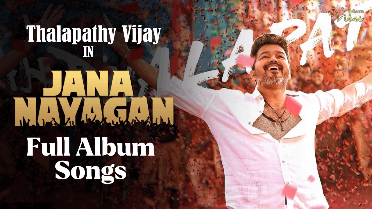 Jana Nayagan - Full Album Songs | Thalapathy Vijay Kacheri | Anirudh| H. Vinoth|@Shorts Vibes